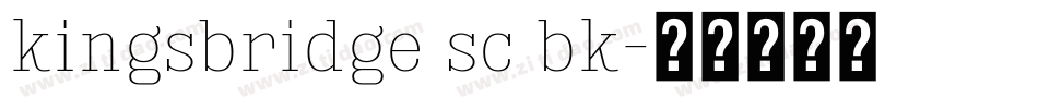 kingsbridge sc bk字体转换
